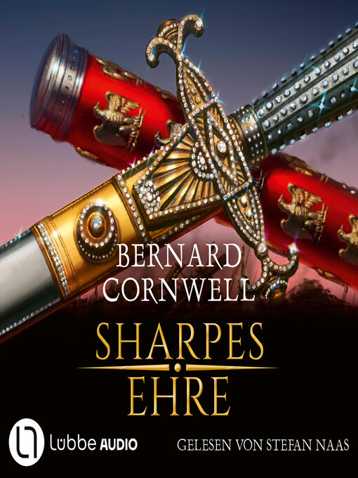 Title details for Sharpes Ehre--Sharpe-Reihe, Teil 16 (Ungekürzt) by Bernard Cornwell - Available